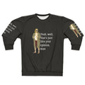 The Dude Inspired "That's Just Like Your Opinion, Man" Sweatshirt