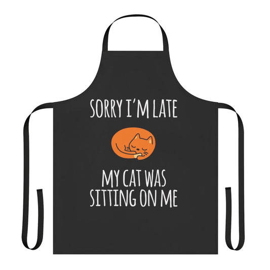 Cozy cat-themed apron with the text "Sorry I Can't My Cat Was Sitting On Me"