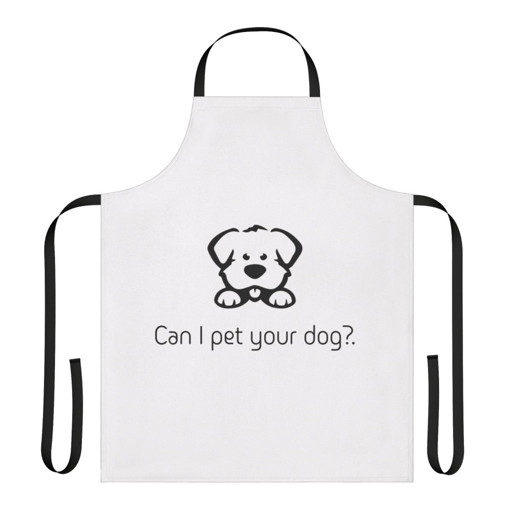 A white apron with the text "Can I Pet Your Dog?" and a cute dog graphic.