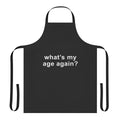 Apron featuring the quote "What's My Age Again?" for music fans