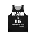 Unisex Alfred Hitchcock "Drama is Life" Quote Tank Top