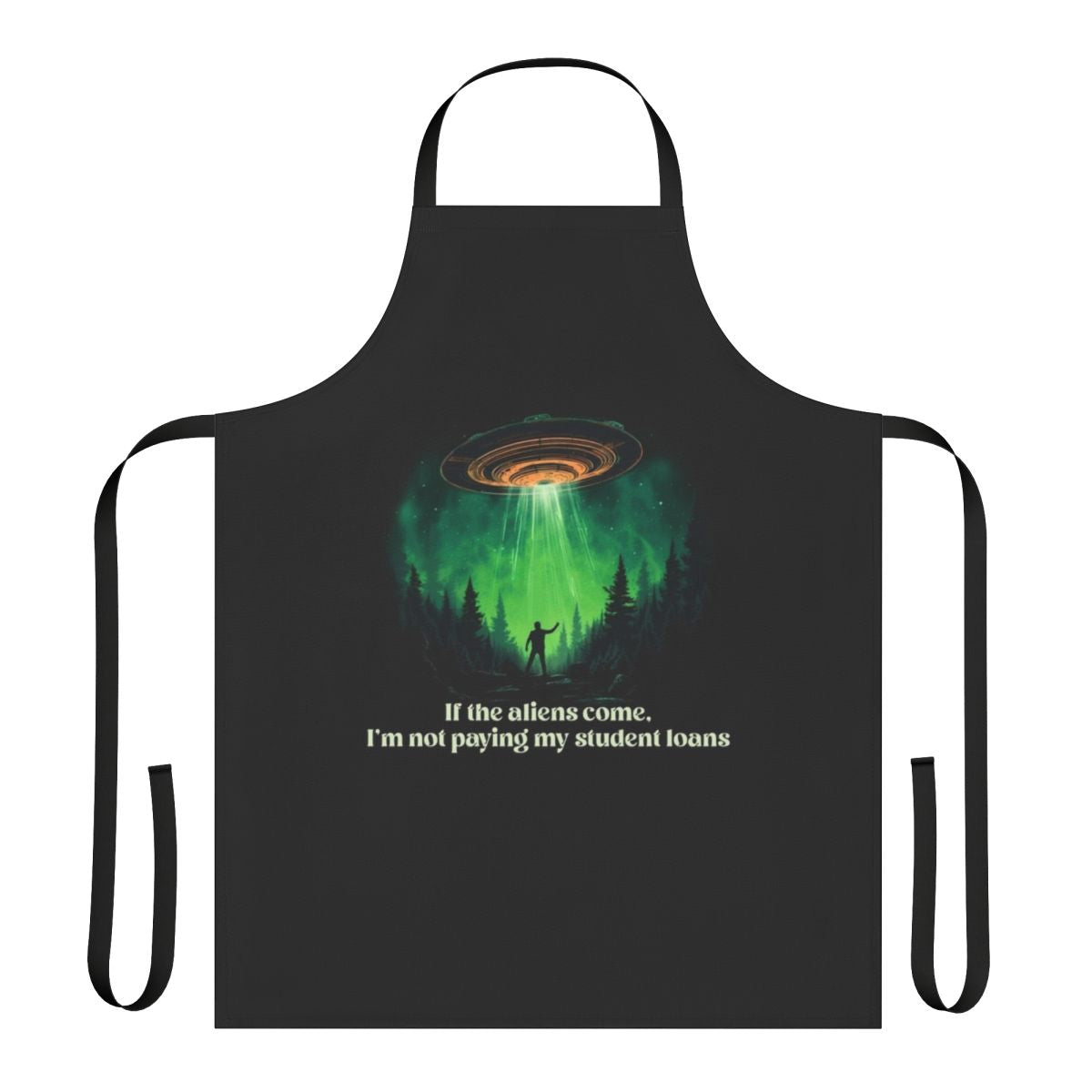 Alien-themed apron with text "If Aliens No Loans"