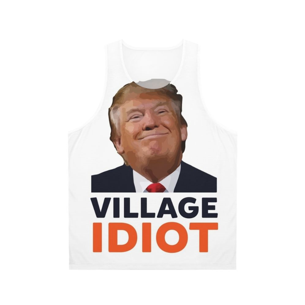 Anti-Trump "Village Idiot" Unisex Tank Top