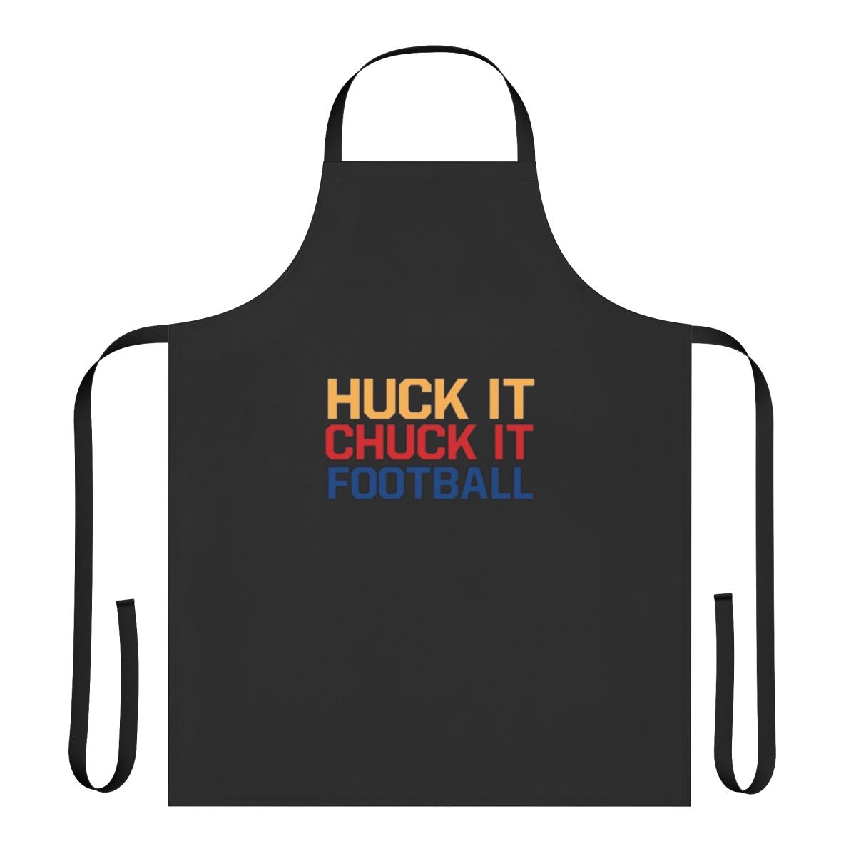 A yellow and black apron featuring the words "Huck It Chuck It" and a football design, perfect for sports fans and home cooking enthusiasts.