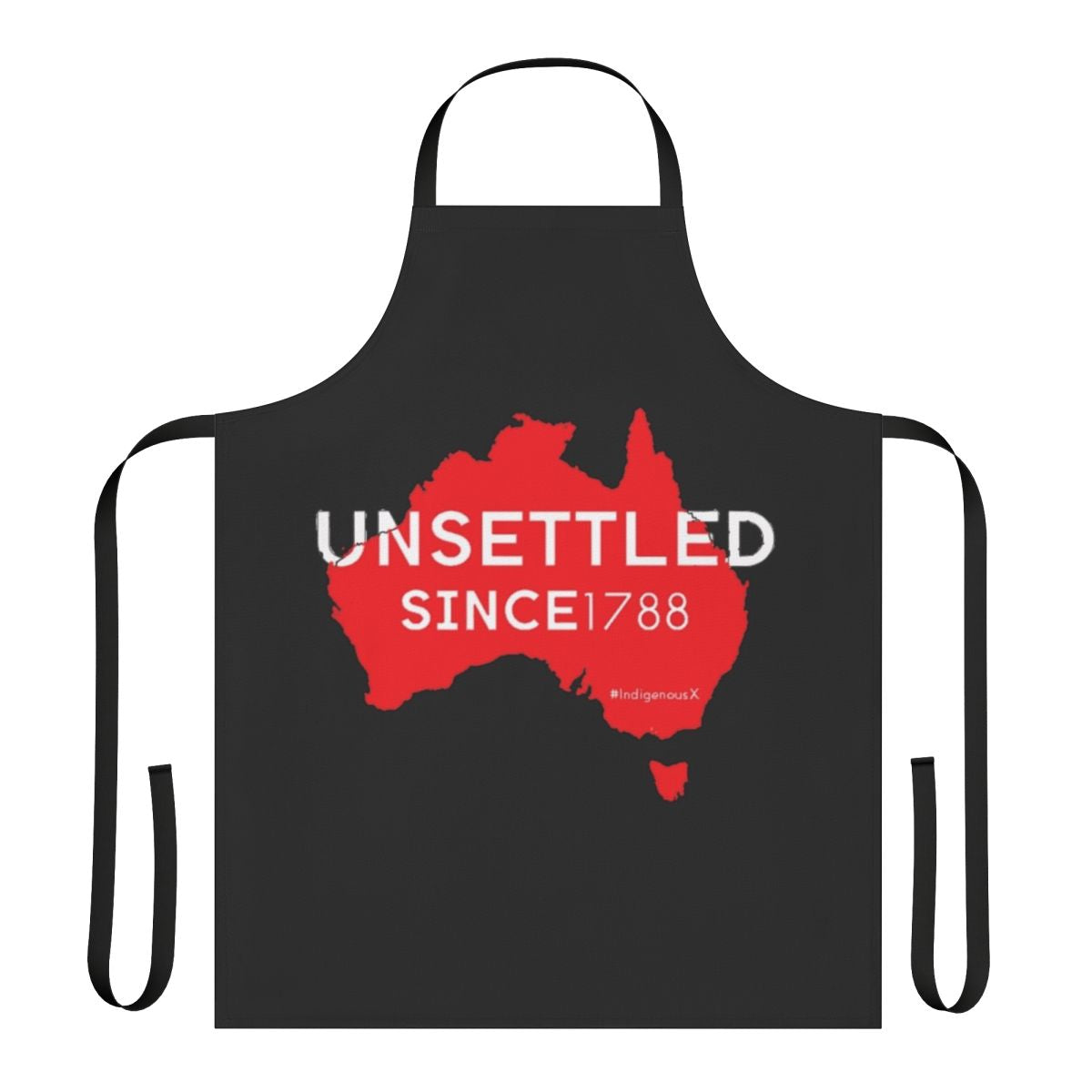 Australian Indigenous inspired apron featuring "Unsettled Since 1788" design