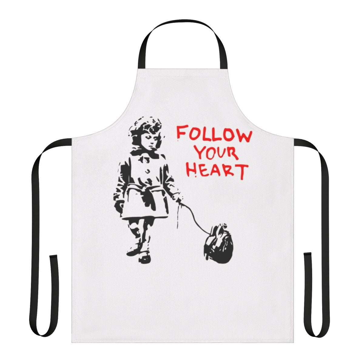Banksy-inspired apron featuring the iconic 'Follow Your Heart' design