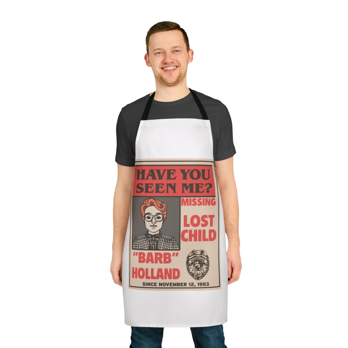 Barb's Missing Poster Themed Apron - Stranger Things Inspired Apron