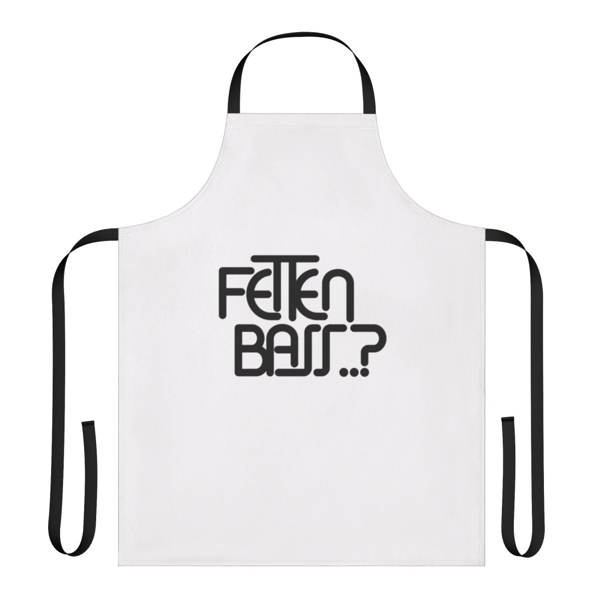 A black apron with the text "Fetten Bass" (German for "Fat Bass") in a typographic design, perfect for bass music fans and DJs.