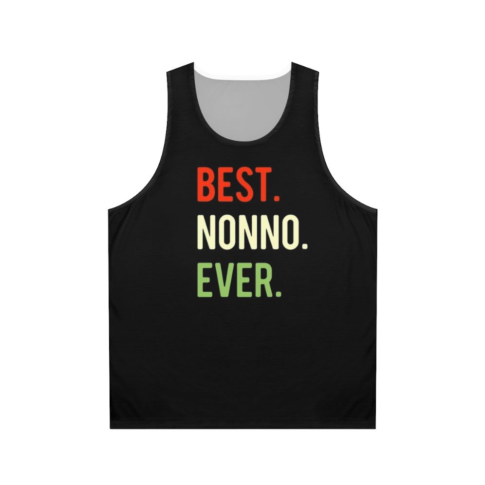 Best Nonno Ever Unisex Grandfather Tank Top