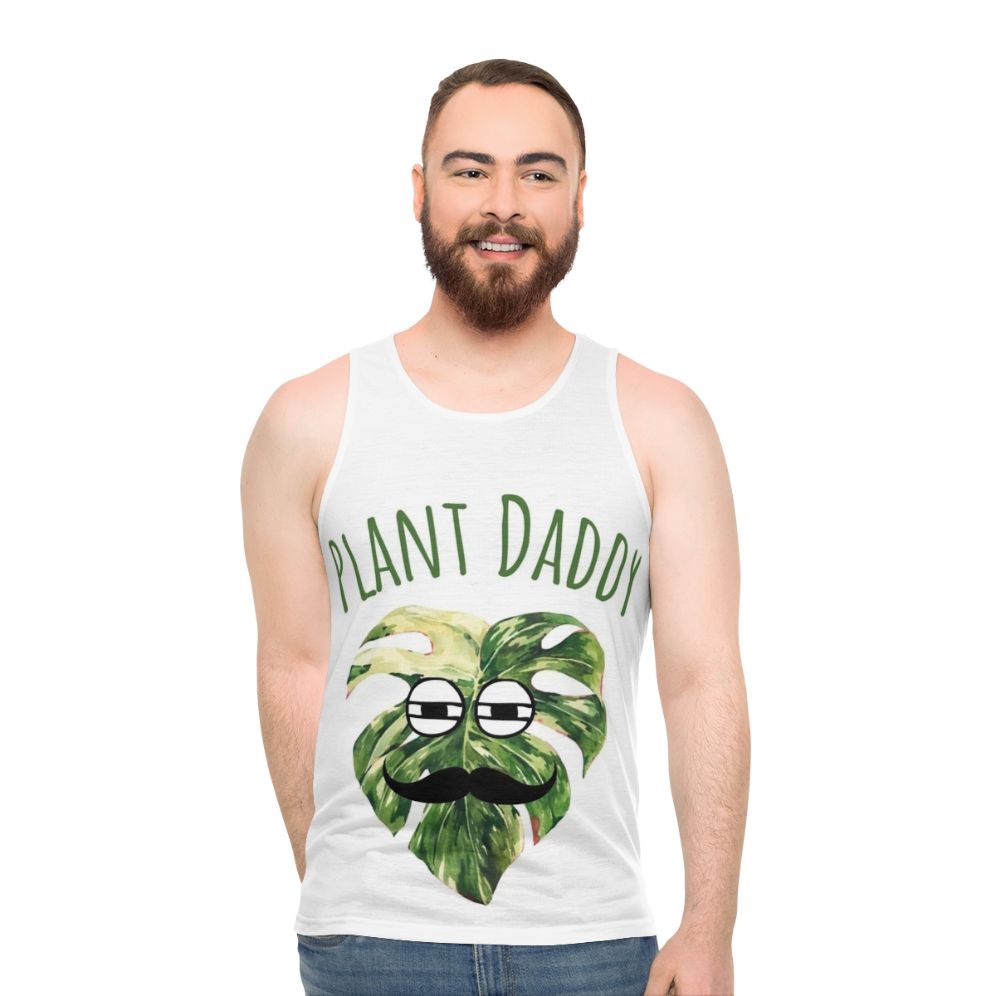 Unisex tank top with "Who Is The Best Plant Daddy" text