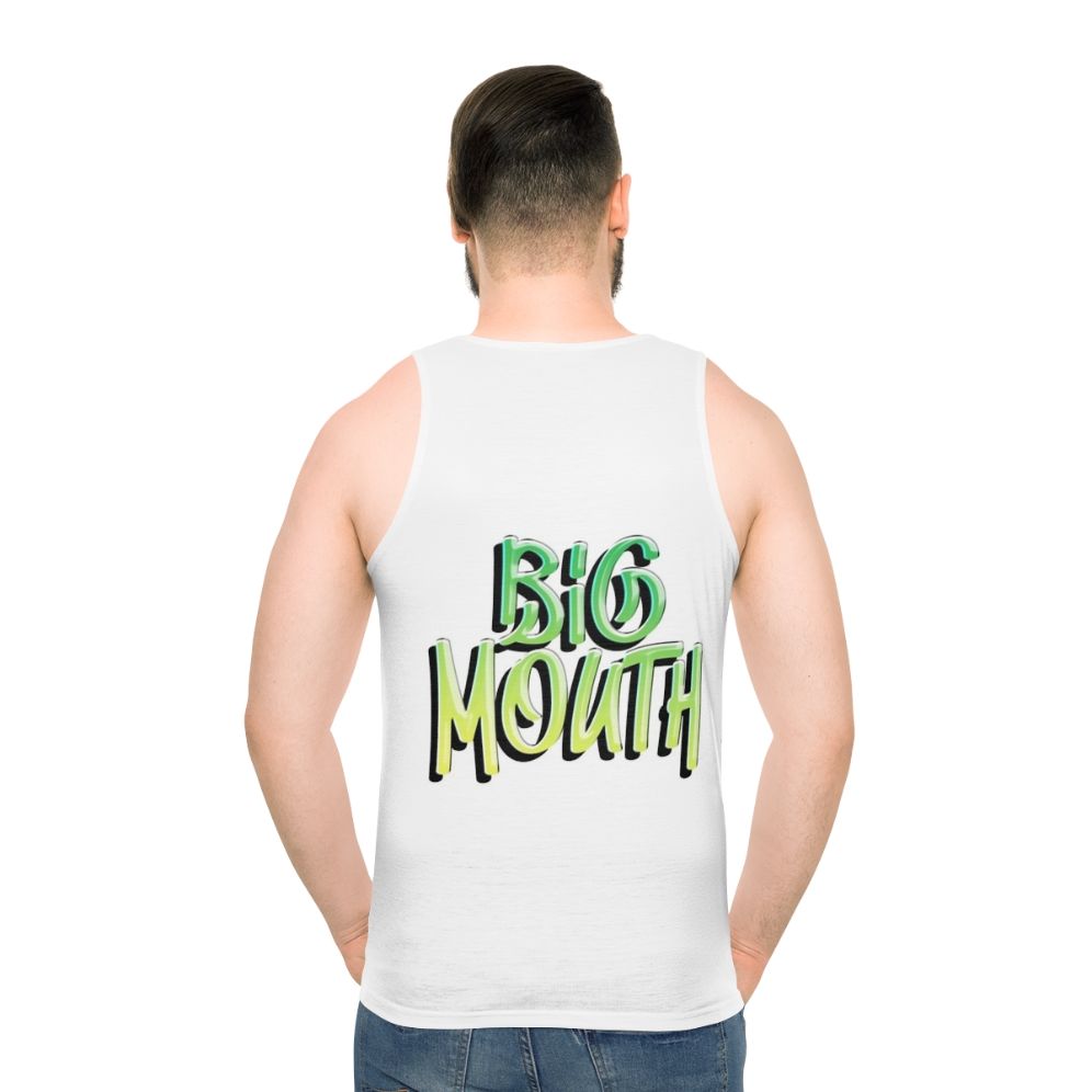 Big Mouth Unisex Tank Top with Funny Quote