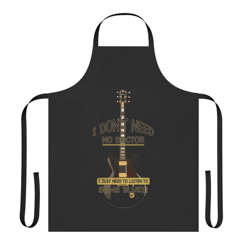 "Blues music inspired 'I Don't Need No Doctor' apron featuring vintage blues singers and guitar players"