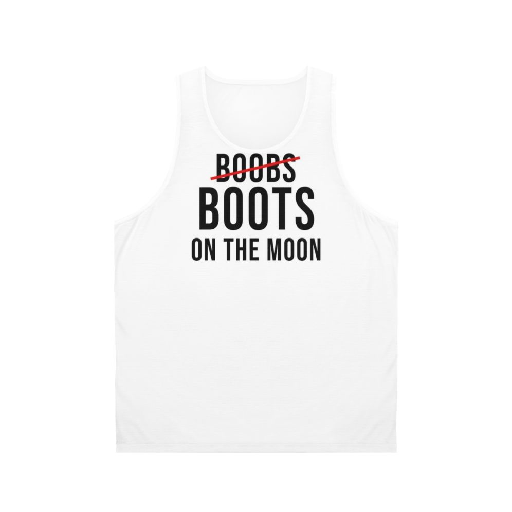 Unisex tank top with "Boobs Boots On The Moon" quote