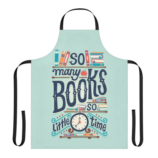Apron with hand-lettered "So Many Books So Little Time" design for book lovers
