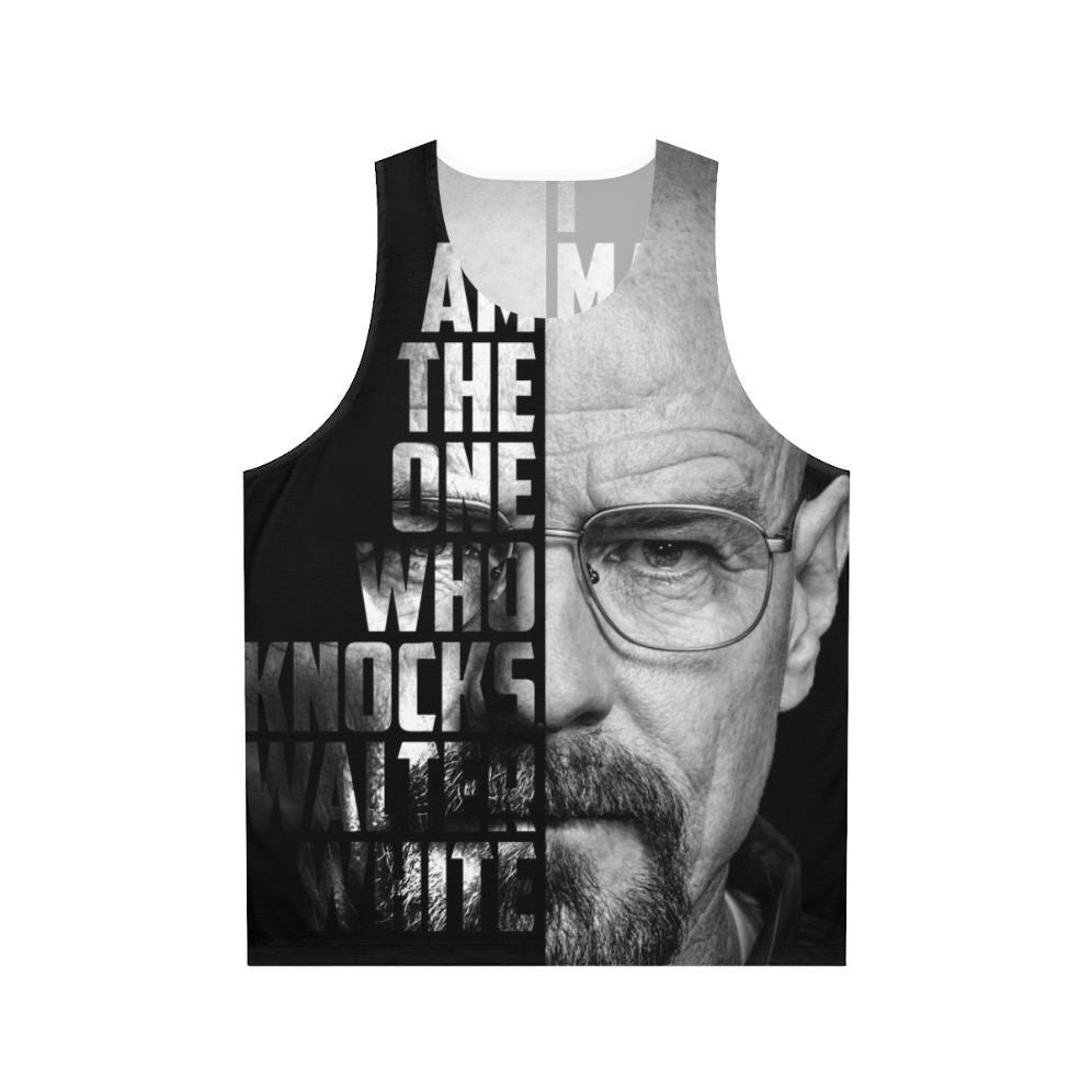 Breaking Bad "I Am The One Who Knocks" Unisex Tank Top