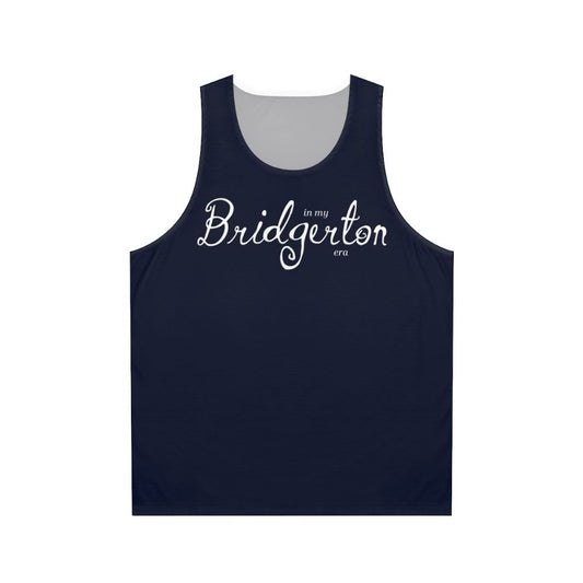 Unisex tank top with "In My Bridgerton Era" design