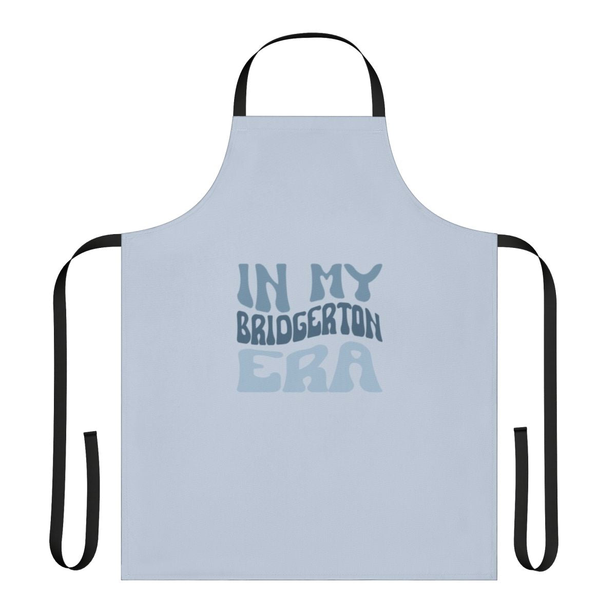 A white apron with "In My Bridgerton Era" text and Regency-style floral design, ideal for Bridgerton fans.