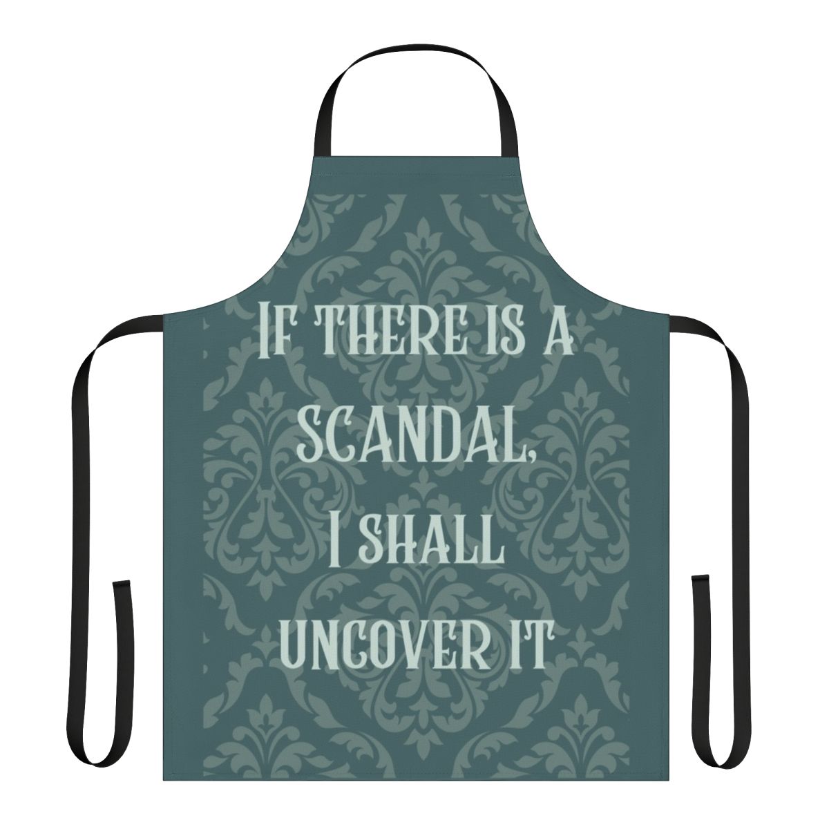 "Bridgerton-inspired apron featuring a playful quote from the show"