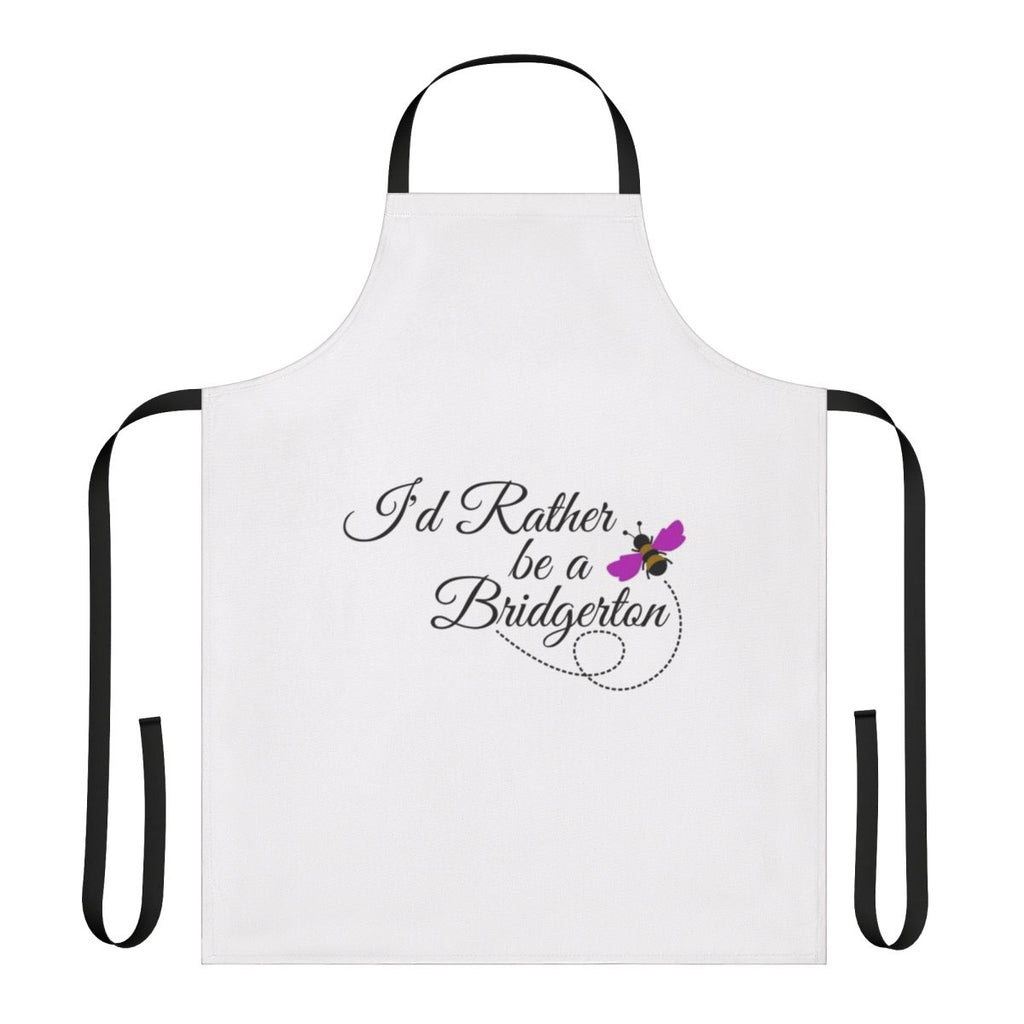 "Bridgerton Inspired Apron with "I'd Rather Be a Bridgerton" Quote"