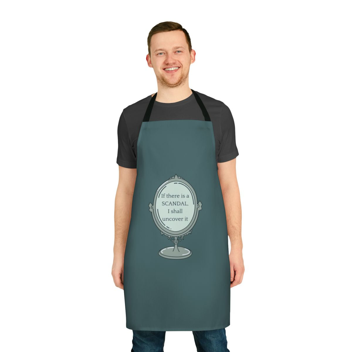 Bridgerton-inspired apron with the quote "If There Is A Scandal I Shall Uncover It"
