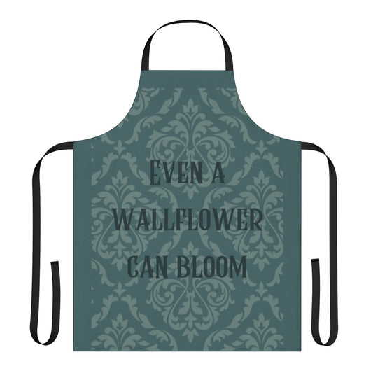 Vintage-style floral apron with text "Even A Wallflower Can Bloom"