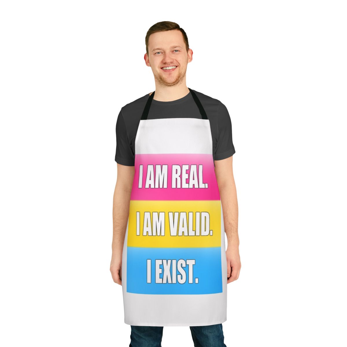Pansexual pride apron with the text "I Am Real, I Am Valid, I Exist"