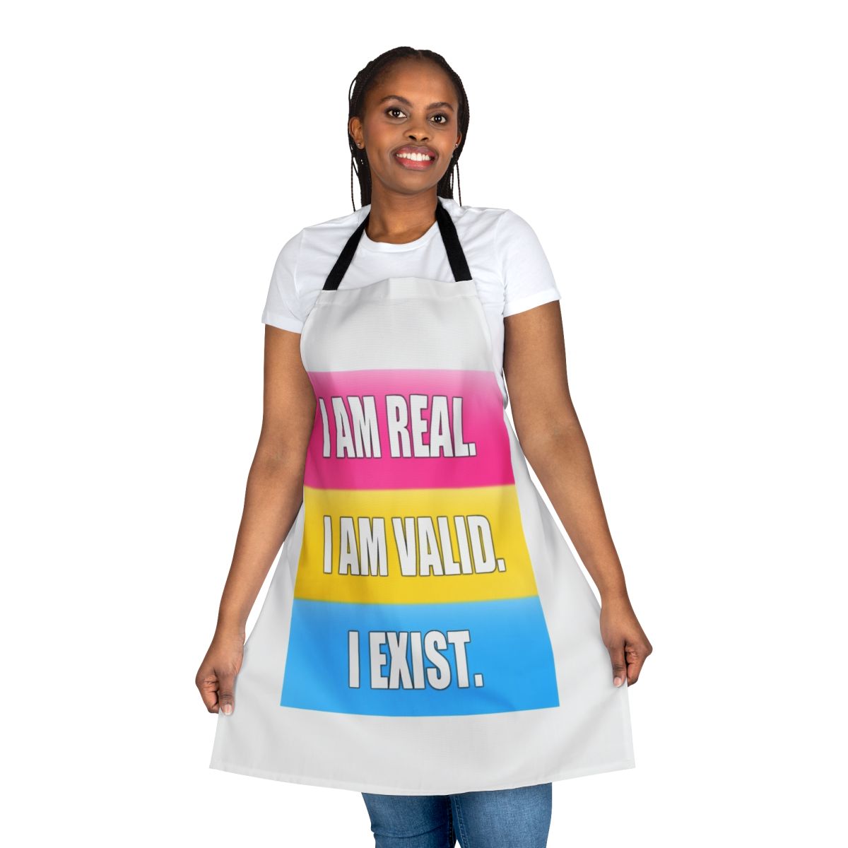 Pansexual pride apron with the text "I Am Real, I Am Valid, I Exist"