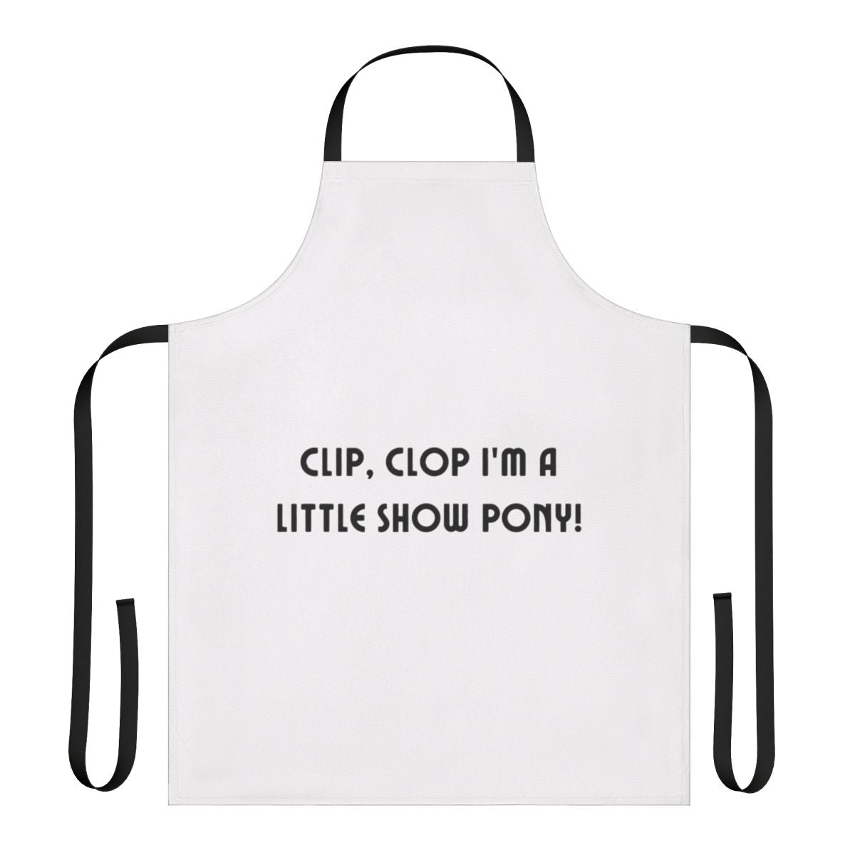 Clip Clop I M A Little Show Pony Apron with a cartoon-inspired design