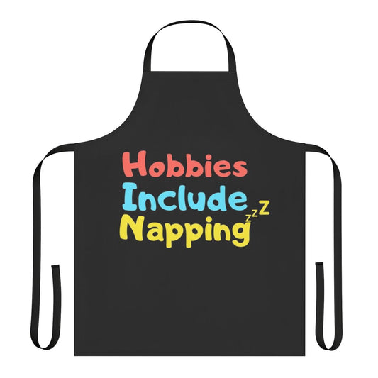Apron with a humorous "Hobbies Include Napping" design