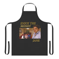 A white cooking apron with the text "Enjoy The Money Jane" printed on it.