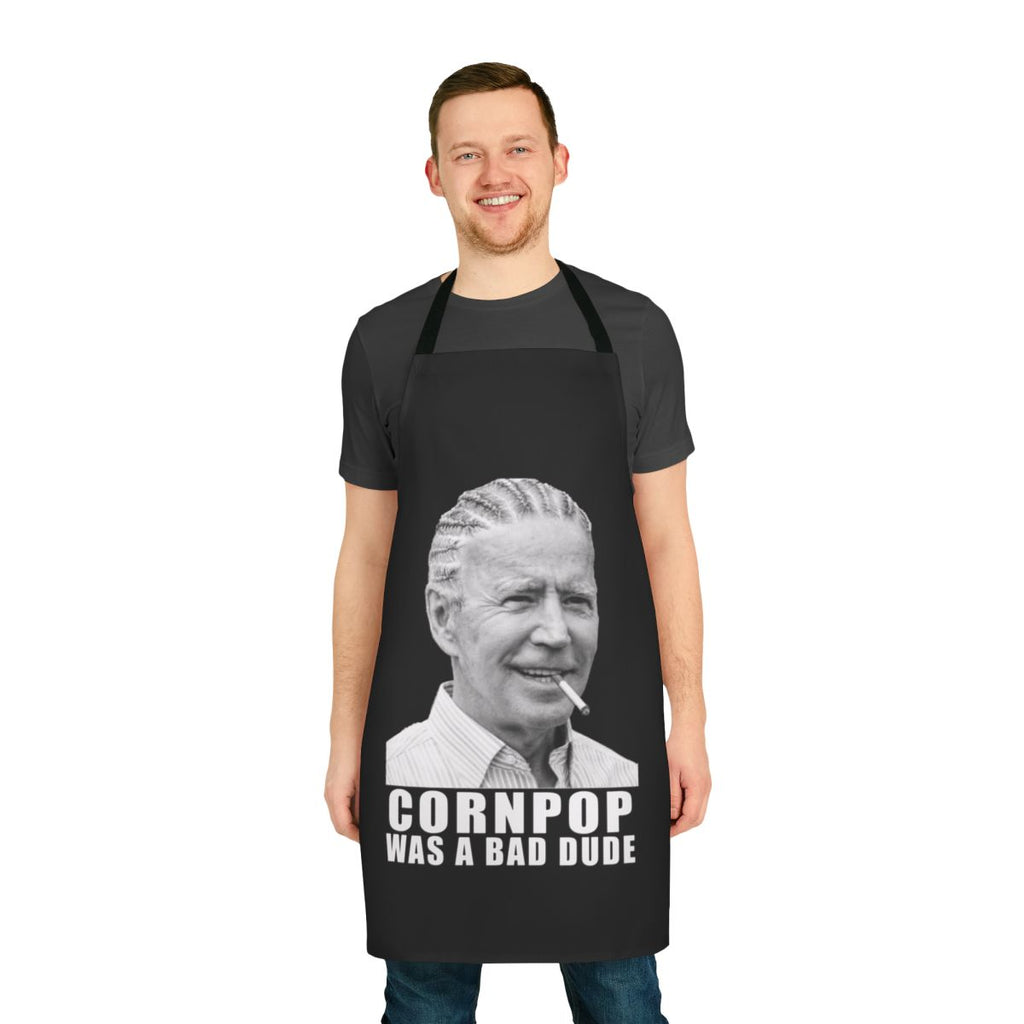 Joe Biden apron featuring the "Cornpop Was a Bad Dude" quote