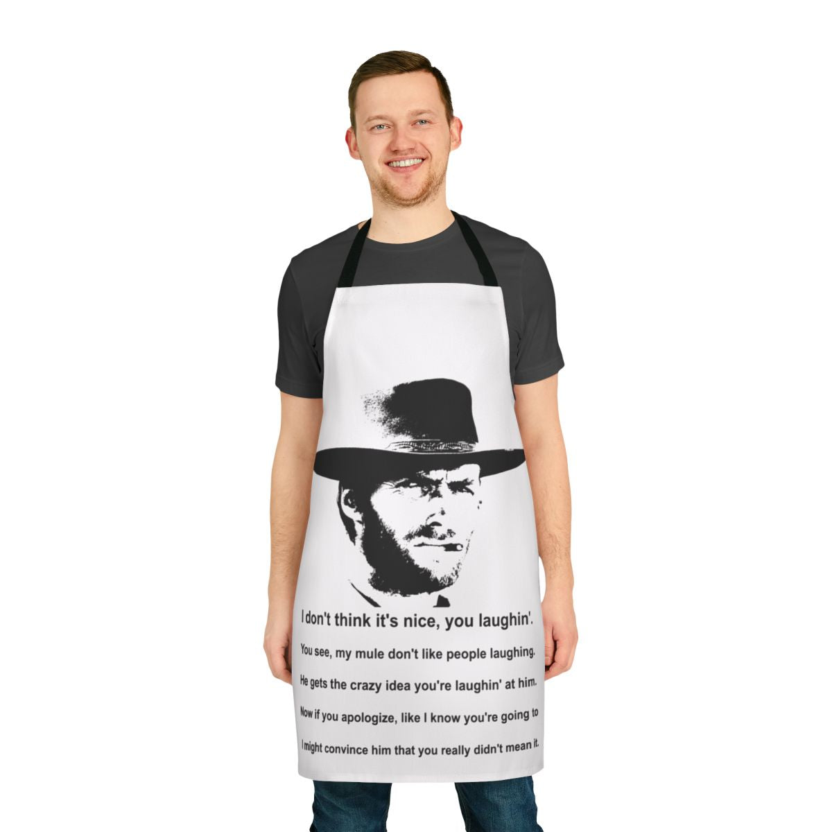 A durable cotton apron featuring a mule quote from the classic western movie star Clint Eastwood.