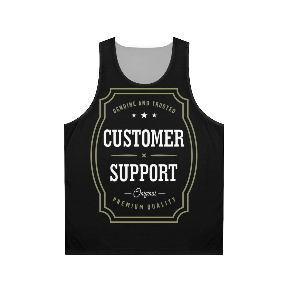 Unisex customer support tank top