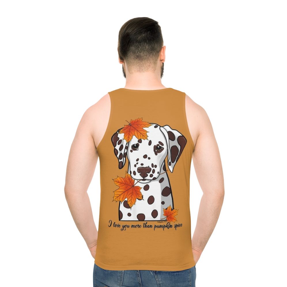 Cute Dalmatian I Love You More Than Pumpkin Spice Unisex Tank Top