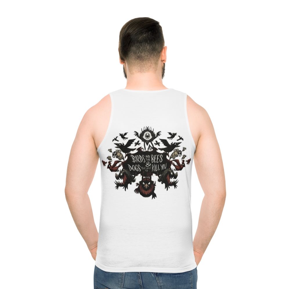 Don't Starve the Birds and the Bees Unisex Horror Game Survival Tank Top