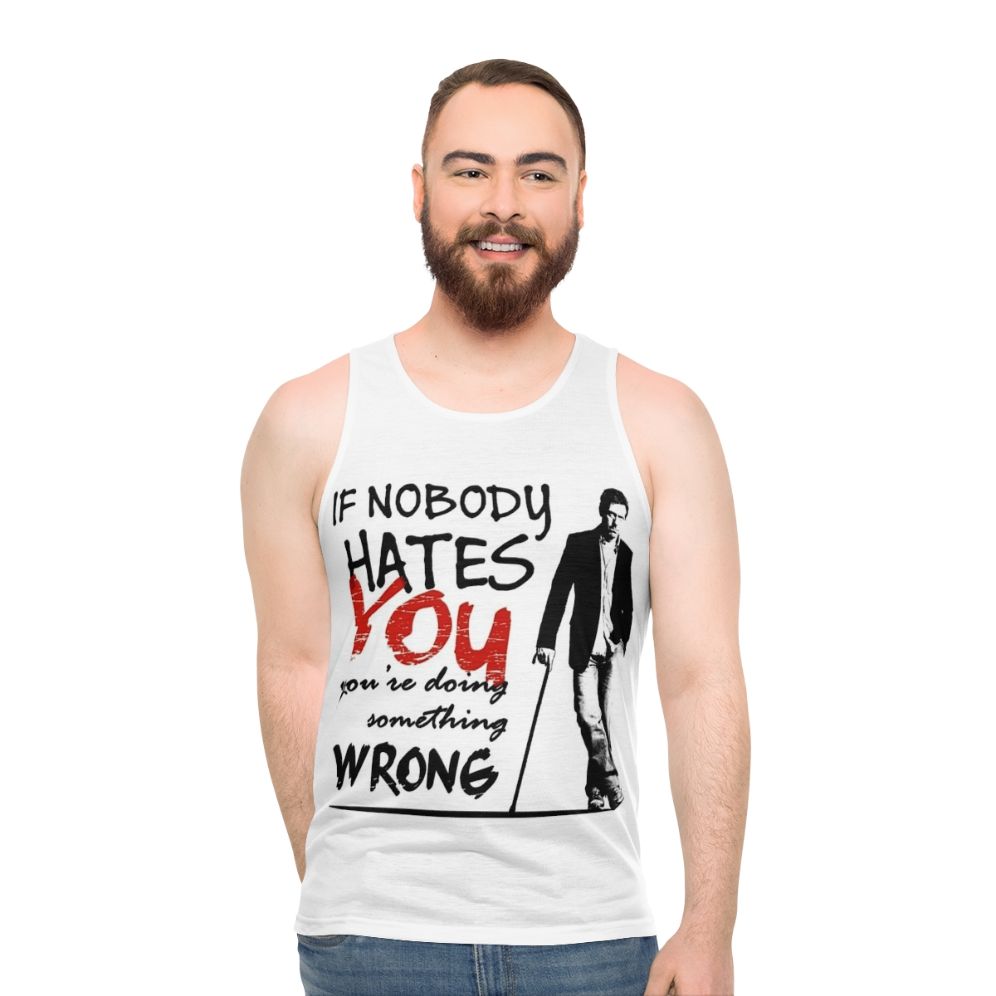Unisex Dr. House "If Nobody Hates You" Tank Top
