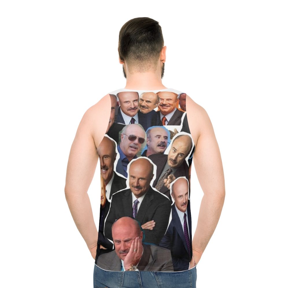 Dr Phil Inspired Unisex Tank Top