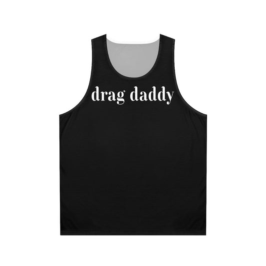 Drag Daddy Unisex Tank Top