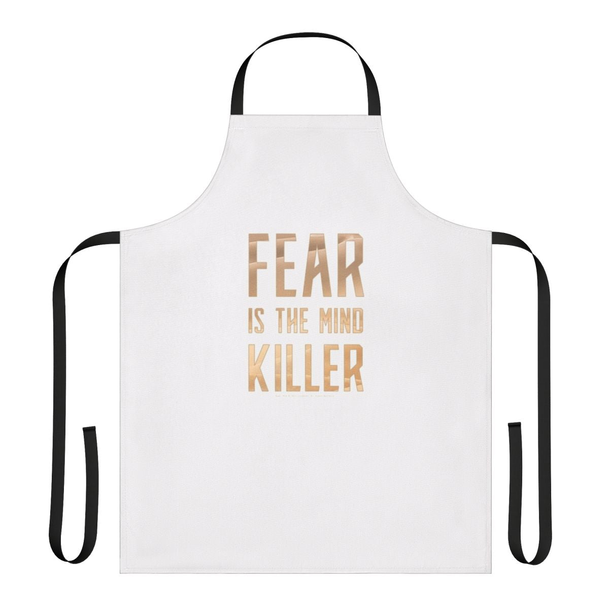 Dune inspired light apron featuring the iconic "Fear is the Mind Killer" quote