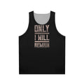 Dune inspired "Only I Will Remain" unisex tank top
