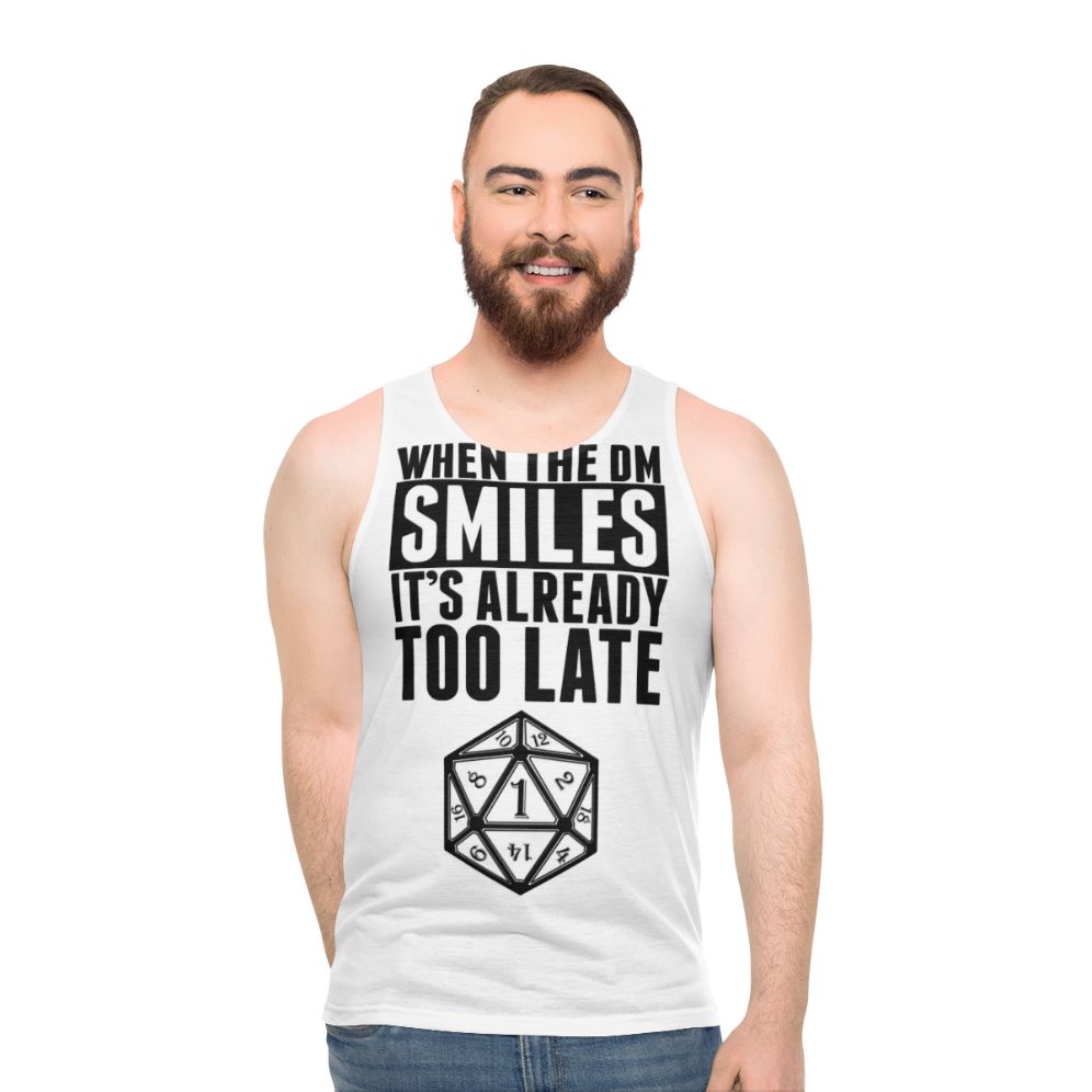 Dungeon master unisex tank top with "When the DM Smiles, It's Already Too Late" text