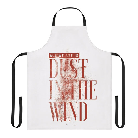 Apron with "Dust in the Wind" Kansas song lyrics typography design