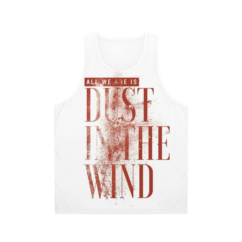 "Dust in the Wind" Unisex Tank Top featuring Kansas song lyrics typography design
