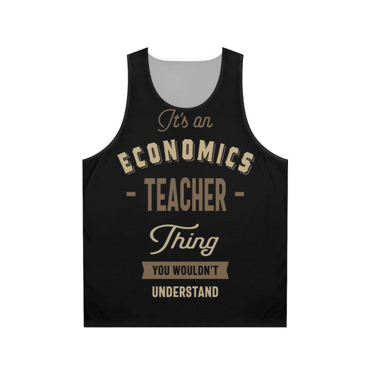 Unisex economics teacher tank top