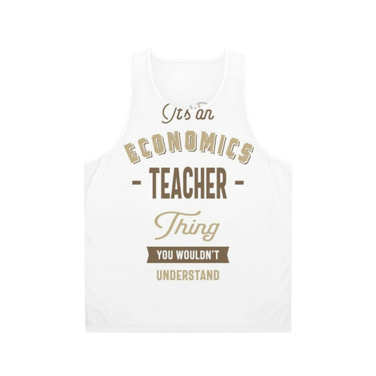 Unisex economics teacher tank top