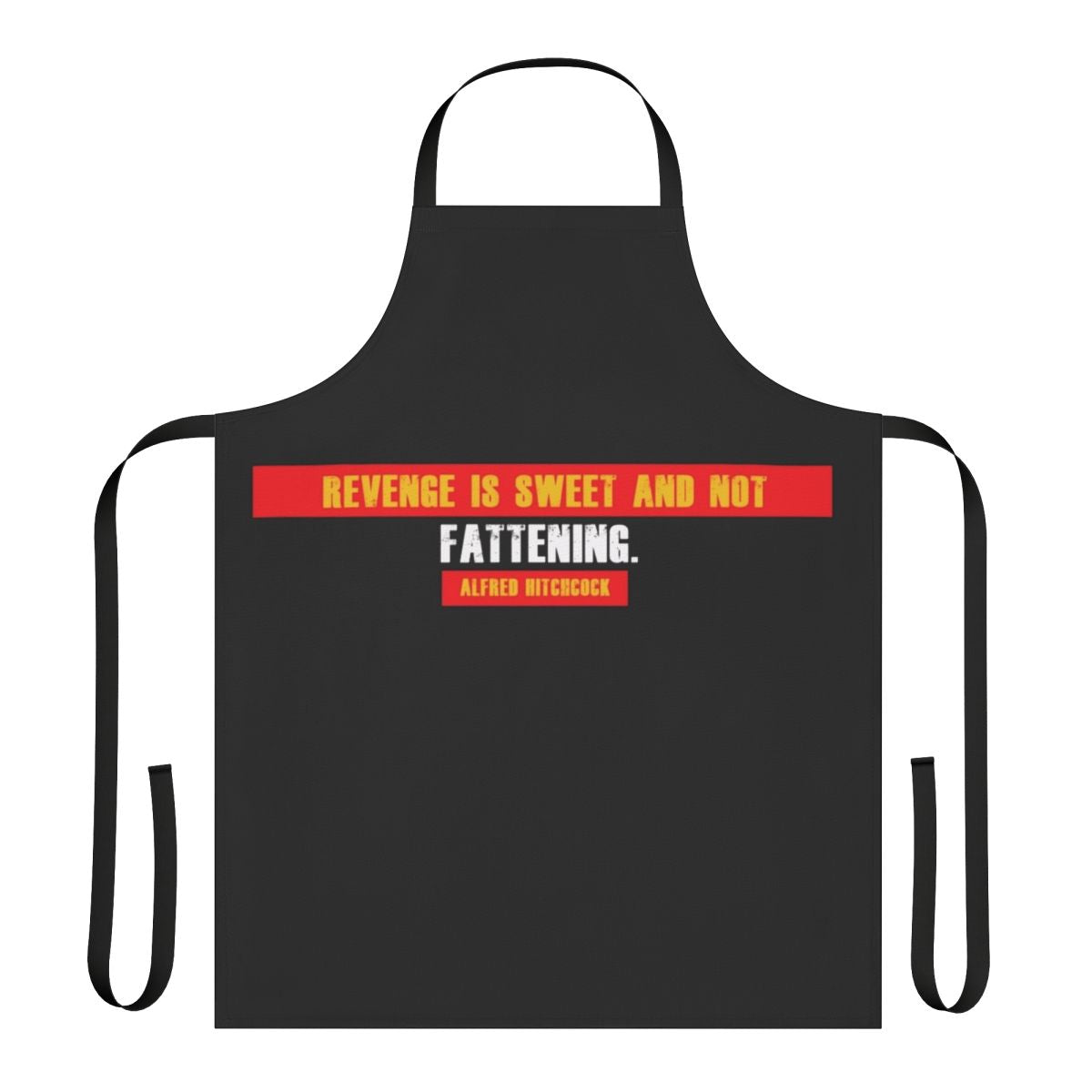 Alfred Hitchcock inspired apron featuring a quote about revenge