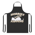 Apron with the text "Hobbies Include Napping" in a humorous and relatable design