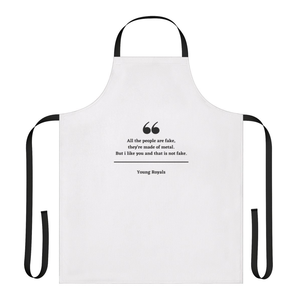Apron featuring popular Young Royals quotes and characters