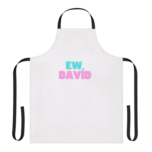 Schitt's Creek inspired "Ew David!" themed apron for fans of the popular TV show