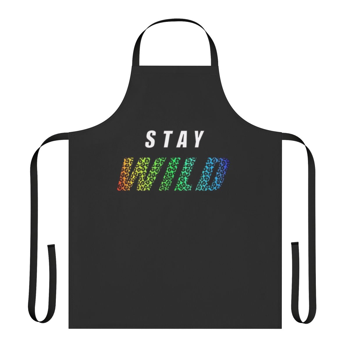 Stay Wild Apron featuring colorful leopard text design